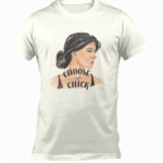choose up chick t-shirt